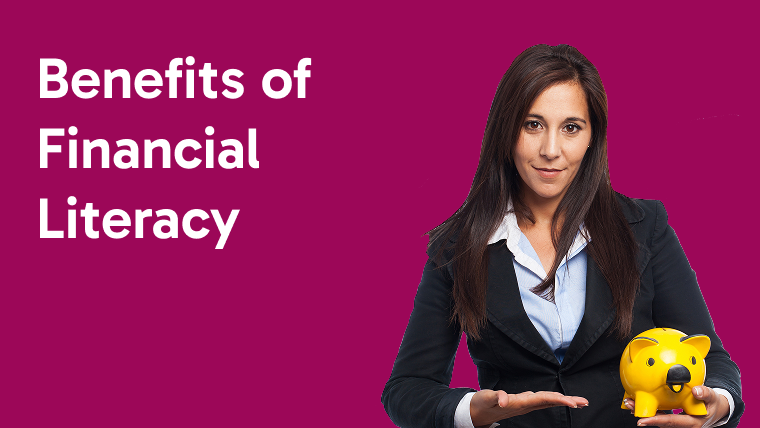 Benefits of Financial Literacy