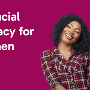 Financial Literacy for Women