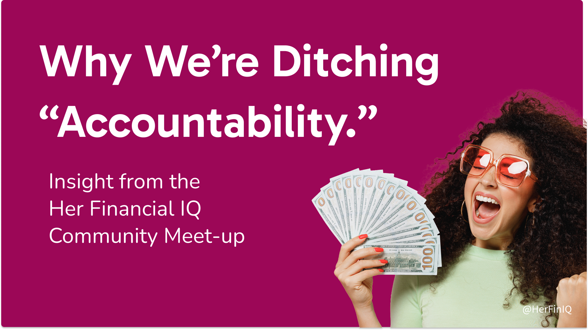 Why We’re Ditching "Accountability" for Money Mentorship & Motivation 📣💰