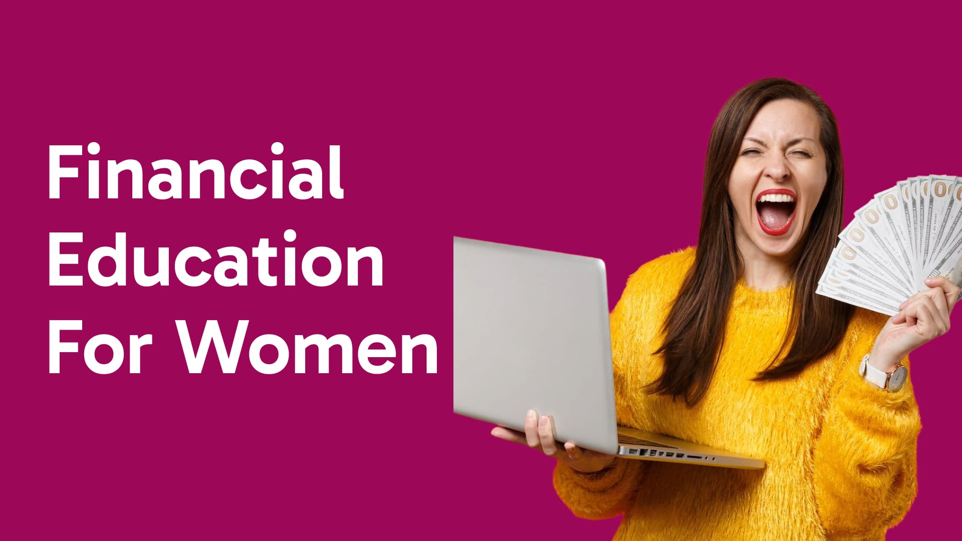 Financial Education For Women: The Money & Investing Classes You Never Got (But Absolutely Need) 📚💛