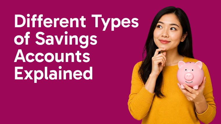 Different Types of Savings Accounts Explained: A Complete Guide