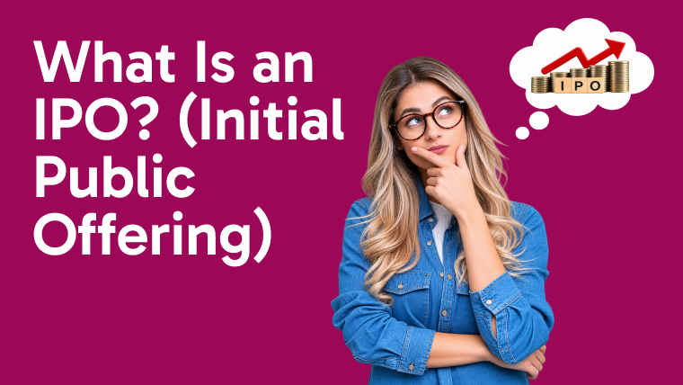 What Is an IPO? Initial Public Offerings Explained for New Investors